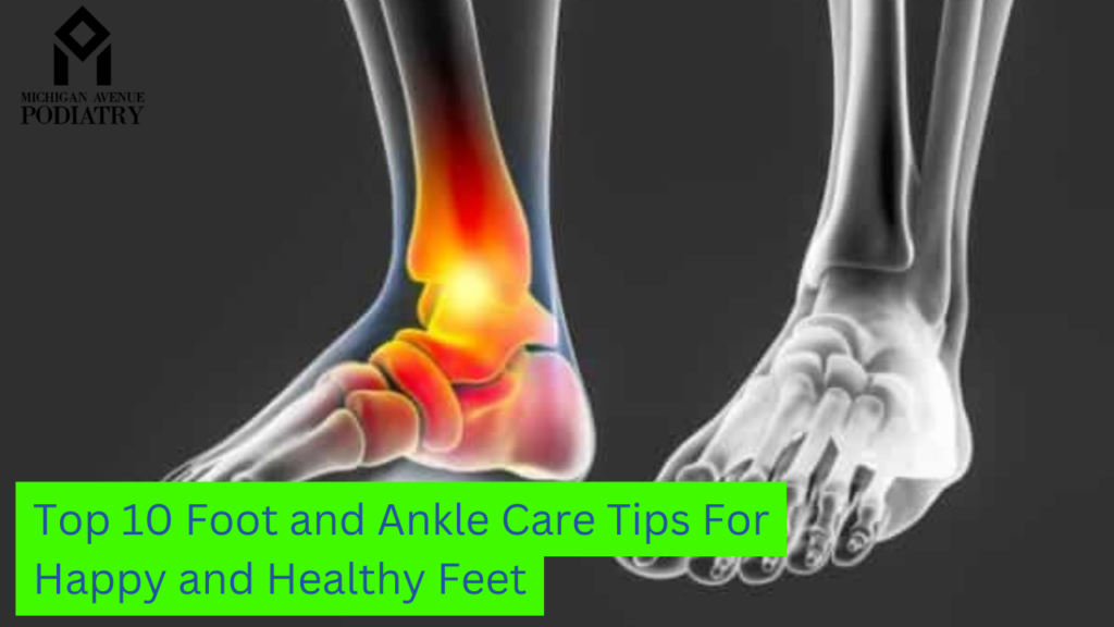 Foot and Ankle Care Tips