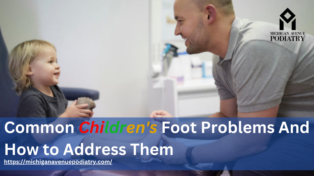 Read more about the article Common Children’s Foot Problems And How to Address Them