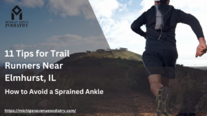 Read more about the article 11 Tips for Trail Runners Near Elmhurst, IL: How to Avoid a Sprained Ankle