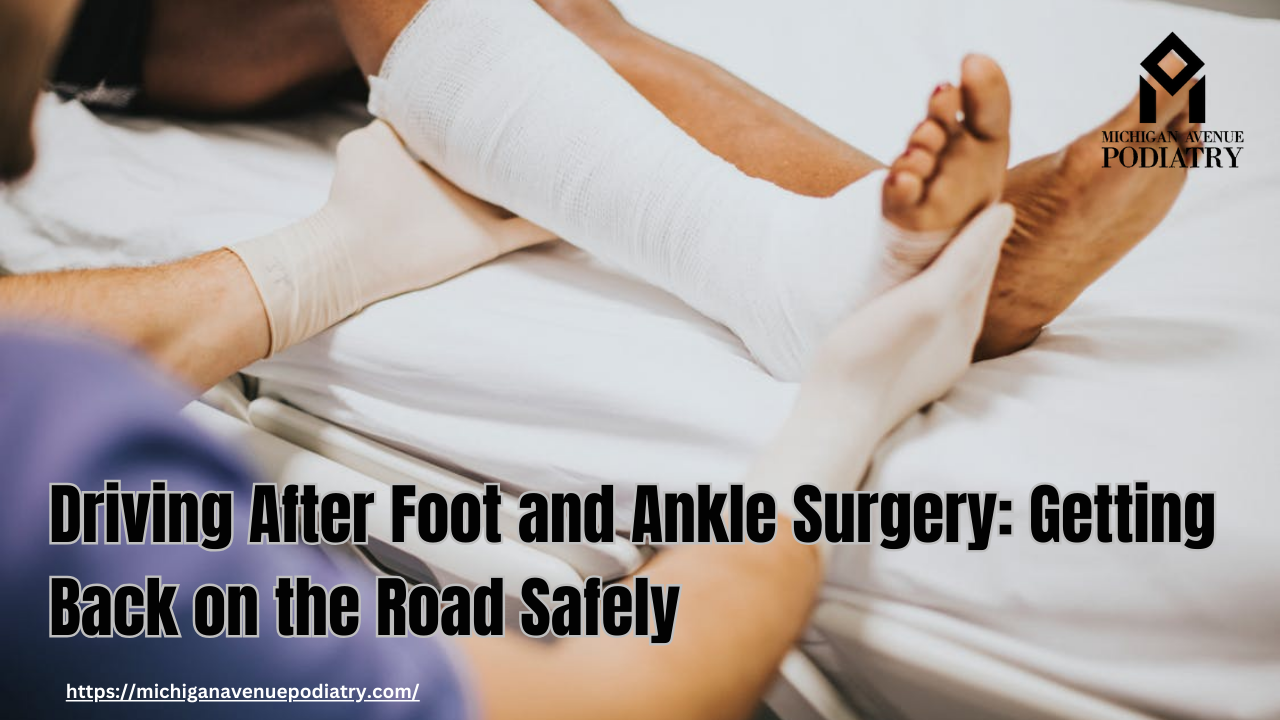 Read more about the article Return to Driving After Elective Foot and Ankle Surgery: Getting Back on the Road Safely