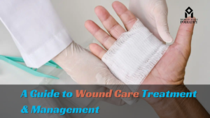 Read more about the article Comprehensive Guide to Wound Care Treatment & Management