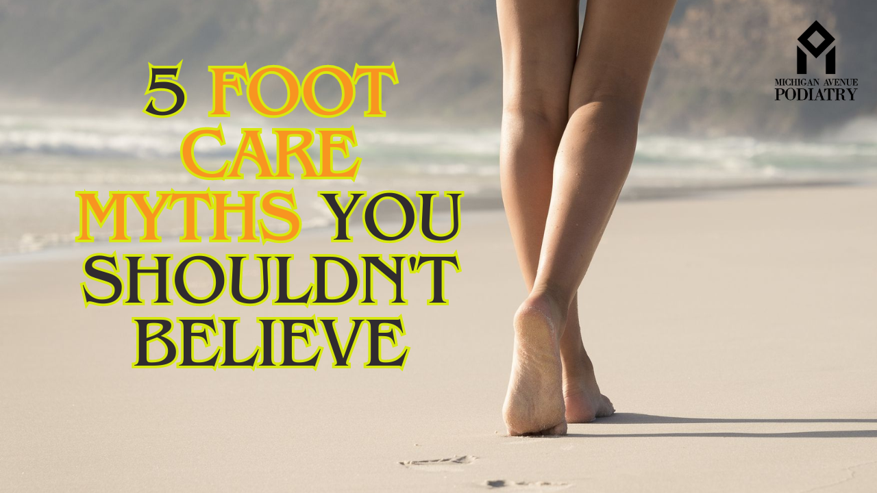 You are currently viewing Podiatrist Debunks: 5 Foot Care Myths You Shouldn’t Believe