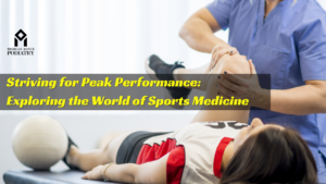 Read more about the article Striving for Peak Performance: Exploring the World of Sports Medicine
