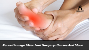 Read more about the article Nerve Damage After Foot Surgery: Causes And More